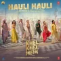 Hauli Hauli Mp3